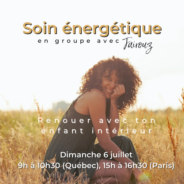 Soin énergétique de groupe  - 6 juillet